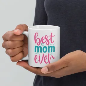 Best Mom Ever Mother Cool Moms Club Mug, Accent Coffee Mug, 11oz, Mother's Day Mug, Good Mom, Cool Mom Mug, Mama Mugs, Cool Mama Mug