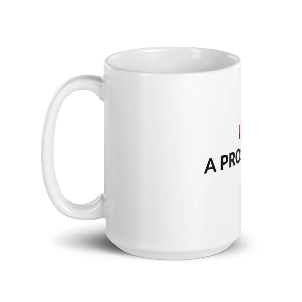 I am a Prospector | Glossy Mug